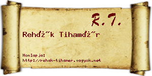 Rehák Tihamér névjegykártya